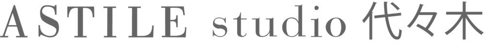 ASTILE studio 代々木